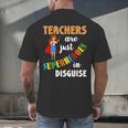 Teachers Are Superheroes Graduation School Teachers Men's Back Print T-Shirt, gift for family, gift for coworker Teachers Are Superheroes Graduation School Teachers Men's Back Print T-Shirt, gift for family, gift for coworker
