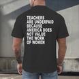 Teachers Are Underpaid Because America Does Not Value Men Women Men's Back Print T-Shirt, gift for family, gift for coworker Teachers Are Underpaid Because America Does Not Value Men Women Men's Back Print T-Shirt, gift for family, gift for coworker