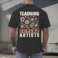 Teaching Future Artists For Art Teachers And Lovers For Men Women Girls Kids Men's Back Print T-Shirt, gift for family, gift for coworker Teaching Future Artists For Art Teachers And Lovers For Men Women Girls Kids Men's Back Print T-Shirt, gift for family, gift for coworker