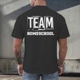 Team Homeschool Homeschooler Homeschooling Teacher Mom Kids Men's Back Print T-Shirt, gift for family, gift for coworker