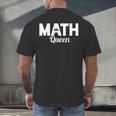 TeeArt Math Mathematics Queen Math Teacher Men's Back Print T-Shirt, gift for family, gift for coworker