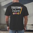 Testing Testing 123 Cute Math Teacher Student Test Day Men Women Girls Kids Men's Back Print T-Shirt, gift for family, gift for coworker Testing Testing 123 Cute Math Teacher Student Test Day Men Women Girls Kids Men's Back Print T-Shirt, gift for family, gift for coworker