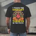Thanksgiving I Teach Coolest Turkeys Teacher Fall Women Men Men's Back Print T-Shirt, gift for family, gift for coworker Thanksgiving I Teach Coolest Turkeys Teacher Fall Women Men Men's Back Print T-Shirt, gift for family, gift for coworker