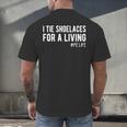 I Tie Shoelaces For a Living Elementary PE Teacher Men's Back Print T-Shirt, gift for family, gift for coworker