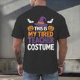 Tired Teacher Costume For Humor Halloween Men's Back Print T-Shirt, gift for family, gift for coworker