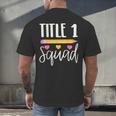 Title 1 Reading Teacher Shirt Men's Back Print T-Shirt, gift for family, gift for coworker Title 1 Reading Teacher Shirt Men's Back Print T-Shirt, gift for family, gift for coworker