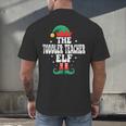 The Toddler Teacher Elf Christmas Matching Family Men's Back Print T-Shirt, gift for family, gift for coworker