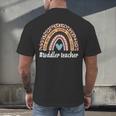 Toddler Teacher Rainbow Leopard Infant Teacher Men Women Men's Back Print T-Shirt, gift for family, gift for coworker Toddler Teacher Rainbow Leopard Infant Teacher Men Women Men's Back Print T-Shirt, gift for family, gift for coworker