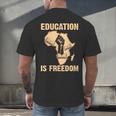 History Education Is Freedom African Map Black Teacher Men's Back Print T-Shirt, gift for family, gift for coworker