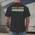 History Teacher Limited Edition Retro History Education Men's Back Print T-Shirt, gift for family, gift for coworker