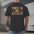 Trick Or Teach Funny School Teacher Halloween Costume Men's Back Print T-Shirt, gift for family, gift for coworker