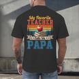 Vintage Retro My Favorite Teacher Calls Me Papa Father's Day Men's Back Print T-Shirt, gift for family, gift for coworker