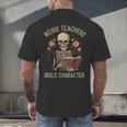 Weird Teachers Build Character Skeleton Book Halloween Women Men's Back Print T-Shirt, gift for family, gift for coworker Weird Teachers Build Character Skeleton Book Halloween Women Men's Back Print T-Shirt, gift for family, gift for coworker