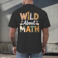Wild About Math Cute Teacher Student Math Club Men's Back Print T-Shirt, gift for family, gift for coworker Wild About Math Cute Teacher Student Math Club Men's Back Print T-Shirt, gift for family, gift for coworker