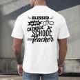 Blessed To Be A Catholic School Teacher Christian Teaching Men's Back Print T-Shirt, gift for family, gift for coworker Blessed To Be A Catholic School Teacher Christian Teaching Men's Back Print T-Shirt, gift for family, gift for coworker