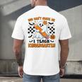 You Can't Scare Me I Teach Kindergarten Teacher Halloween Men's Back Print T-Shirt, gift for family, gift for coworker