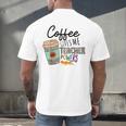 Coffee Gives Me Teacher Power Teacher Elementary Women Men's Back Print T-Shirt, gift for family, gift for coworker Coffee Gives Me Teacher Power Teacher Elementary Women Men's Back Print T-Shirt, gift for family, gift for coworker