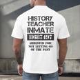 Halloween History Teacher Prisoner Costume Men's Back Print T-Shirt, gift for family, gift for coworker Halloween History Teacher Prisoner Costume Men's Back Print T-Shirt, gift for family, gift for coworker