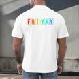 Happy Fri Yay Teacher Friday Men's Back Print T-Shirt, gift for family, gift for coworker