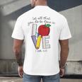 Let All That You Do Be Done In Love Christian Teacher Men's Back Print T-Shirt, gift for family, gift for coworker Let All That You Do Be Done In Love Christian Teacher Men's Back Print T-Shirt, gift for family, gift for coworker