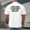Lie Teacher Saying Humor School Class Women's Men's Back Print T-Shirt, gift for family, gift for coworker