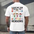 Love Job For Little Reasons Daycare Teacher Graphic Men's Back Print T-Shirt, gift for family, gift for coworker