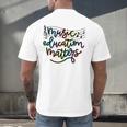 Music Education Matters Music Teacher Appreciation Women Men's Back Print T-Shirt, gift for family, gift for coworker Music Education Matters Music Teacher Appreciation Women Men's Back Print T-Shirt, gift for family, gift for coworker