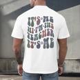 Retro IT'S ME Hi I'm The TEACHER Groovy Testing Squad Pink Men's Back Print T-Shirt, gift for family, gift for coworker