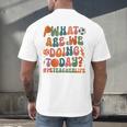 Retro PE Teacher What Are We Doing Today School Coach Women Men's Back Print T-Shirt, gift for family, gift for coworker