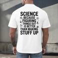Science Because Figuring Things Out Teacher Scientific Adult Men's Back Print T-Shirt, gift for family, gift for coworker Science Because Figuring Things Out Teacher Scientific Adult Men's Back Print T-Shirt, gift for family, gift for coworker