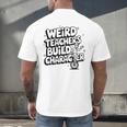 Weird Teachers Build Character School Pun Men's Back Print T-Shirt, gift for family, gift for coworker Weird Teachers Build Character School Pun Men's Back Print T-Shirt, gift for family, gift for coworker