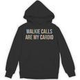 ABA SPED Teacher Coping Skills Walkie Calls Are My Cardio Unisex Hoodie, trending gift ABA SPED Teacher Coping Skills Walkie Calls Are My Cardio Unisex Hoodie, trending gift