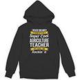 Agriculture Teacher Appreciation AG Teacher Unisex Hoodie, trending gift Agriculture Teacher Appreciation AG Teacher Unisex Hoodie, trending gift