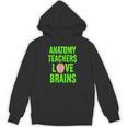 Anatomy Teachers Love Brains Halloween Teacher Costume Shirt Unisex Hoodie, trending gift Anatomy Teachers Love Brains Halloween Teacher Costume Shirt Unisex Hoodie, trending gift