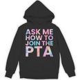 Ask Me How To Join PTA Crew Parent Teacher Matching School Unisex Hoodie, trending gift Ask Me How To Join PTA Crew Parent Teacher Matching School Unisex Hoodie, trending gift