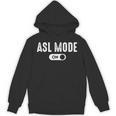 ASL Mode Sign Language Deaf ASL Teacher Unisex Hoodie, trending gift ASL Mode Sign Language Deaf ASL Teacher Unisex Hoodie, trending gift