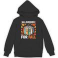 All Booked For Fall Book Pumpkin Autumn Thanksgiving Teacher Unisex Hoodie, trending gift All Booked For Fall Book Pumpkin Autumn Thanksgiving Teacher Unisex Hoodie, trending gift