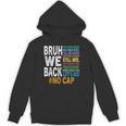 Bruh We Back Bruh No Cap We'Re Back Teacher Student Unisex Hoodie, trending gift Bruh We Back Bruh No Cap We'Re Back Teacher Student Unisex Hoodie, trending gift