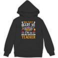 You Can't Scare Me I'm A Special Education Teacher Halloween Unisex Hoodie, trending gift You Can't Scare Me I'm A Special Education Teacher Halloween Unisex Hoodie, trending gift