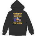 Chemistry Is Like Cooking Science Teacher Student Unisex Hoodie, Science Teacher Gifts, trending gift Chemistry Is Like Cooking Science Teacher Student Unisex Hoodie, Science Teacher Gifts, trending gift
