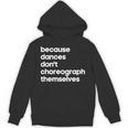 Choreographer Dance Teacher Cool Unique Shirt For Men Women Unisex Hoodie, trending gift Choreographer Dance Teacher Cool Unique Shirt For Men Women Unisex Hoodie, trending gift