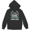 Cool Teacher Saying Teaching Student Men Women Unisex Hoodie, trending gift Cool Teacher Saying Teaching Student Men Women Unisex Hoodie, trending gift