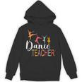Dance Teacher Appreciation Back To School Dance Teacher Unisex Hoodie, trending gift Dance Teacher Appreciation Back To School Dance Teacher Unisex Hoodie, trending gift