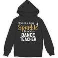 To Be A Dance Teacher Dance Instructor Dancing Teacher Unisex Hoodie, trending gift To Be A Dance Teacher Dance Instructor Dancing Teacher Unisex Hoodie, trending gift