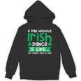 A Day Without Irish Dance Step Dance Teacher Irish Dancer Unisex Hoodie, trending gift A Day Without Irish Dance Step Dance Teacher Irish Dancer Unisex Hoodie, trending gift