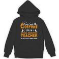 I Don't Need A Costume Special Education Teacher Halloween Unisex Hoodie, trending gift
