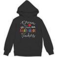 Dream Team Fourth Grade Teachers Back To School 4th Grade Unisex Hoodie, trending gift