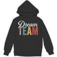 Dream Team Last Day Of School Back To School Teacher Kids Unisex Hoodie, trending gift