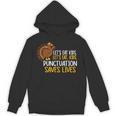 Lets Eat Kids Punctuation Turkey Thanksgiving Teacher Unisex Hoodie, trending gift Lets Eat Kids Punctuation Turkey Thanksgiving Teacher Unisex Hoodie, trending gift