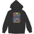 English Teaching ENL Teacher Language Is What We Do Unisex Hoodie, English Teacher Gifts, trending gift English Teaching ENL Teacher Language Is What We Do Unisex Hoodie, English Teacher Gifts, trending gift